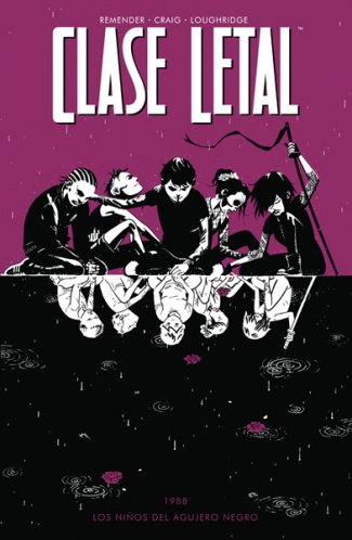 CLASE LETAL 2. LOS NIÑOS DEL AGUJERO NEGRO